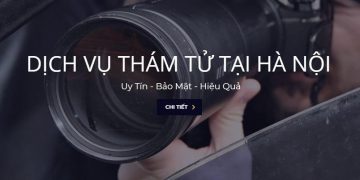 Dịch vụ thám tử quận Hoàn Kiếm Hà Nội