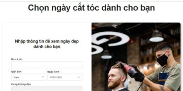 Top 5 website chọn Ngày Cắt Tóc uy tín chuẩn nhất 2024